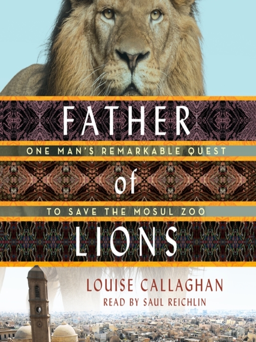 Title details for Father of Lions by Louise Callaghan - Wait list